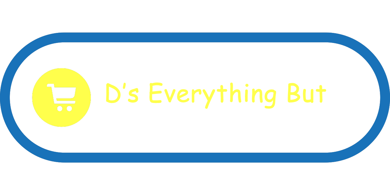 D's Everything But